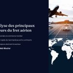 1 Analyse des principaux acteurs du fret aerien